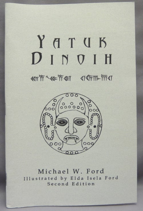 Item #69483 Yatuk Dinoih [ Persian and Left Hand Path Witchcraft ]. Michael W. . FORD, Elda Isela Ford, aka Suraqah Ibn Malik.