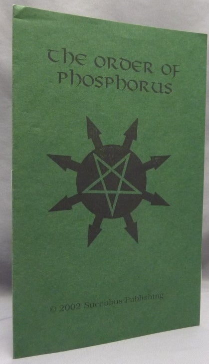 Item #69484 The Order of Phosphorus. Michael W. FORD.