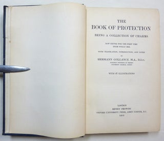 The Book of Protection. Being a Collection of Charms. Now Edited for the First Time from Syraic Mss.