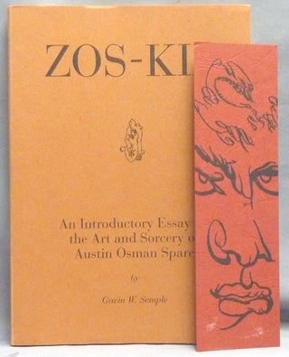 Zos-Kia: An Introductory Essay on the Art and Sorcery of Austin Osman Spare.