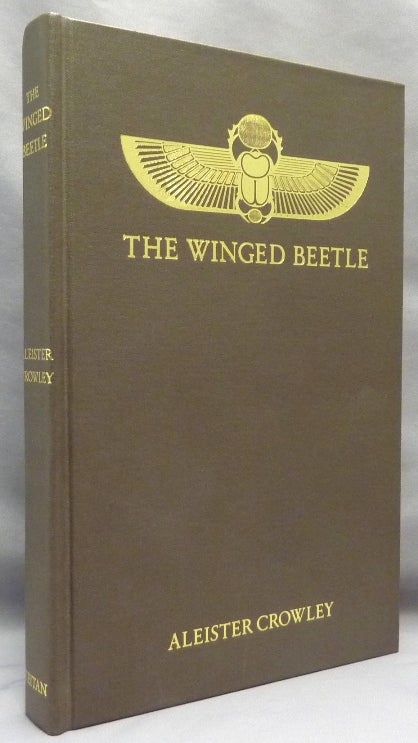 Item #69543 The Winged Beetle. Aleister CROWLEY, Martin P. Starr.