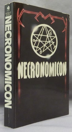 Item #69550 The Necronomicon. Necronomicon, Edits etc SIMON, Peter Levenda, L. K. Barnes James...
