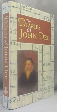 Item #69571 The Diaries of John Dee. John DEE, Edward Fenton