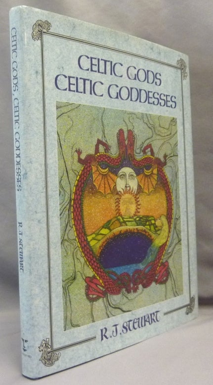 Item #69586 Celtic Gods, Celtic Goddesses. Celtic Belief, R. J. STEWART, Miranda Gray, Courtney Davis.