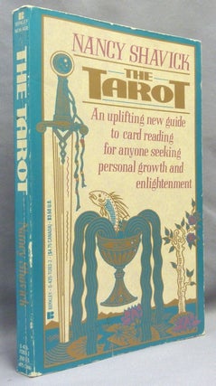 Item #69620 The Tarot. A Guide to Reading Your Own Cards. Nancy SHAVICK