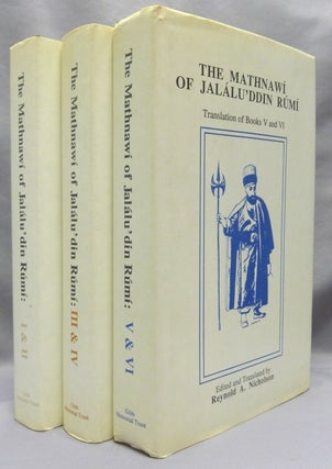 Item #69636 The Mathnawí of Jalálu'ddin Rúmí. Edited from the Oldest Manuscripts Available:...
