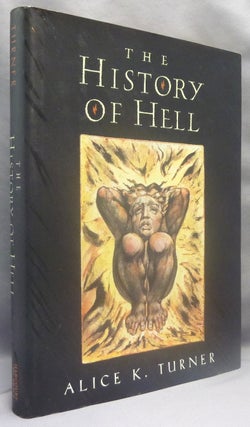 Item #69647 The History of Hell. Hell, Alice K. TURNER