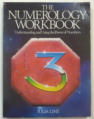 Item #69648 The Numerology Workbook: Understanding and Using the Power of Numbers. Numerology,...
