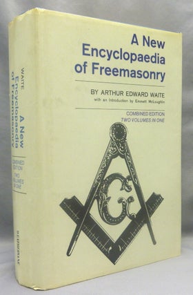 Item #69651 A New Encyclopaedia of Freemasonry (Ars Magna Latomorum) and of Cognate Instituted...