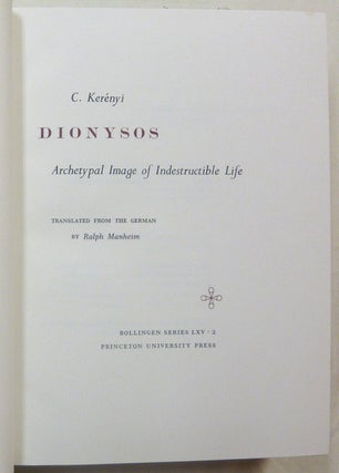 Dionysos: Archetypal Image of Indestructible Life (Bollingen Series LXV.2).