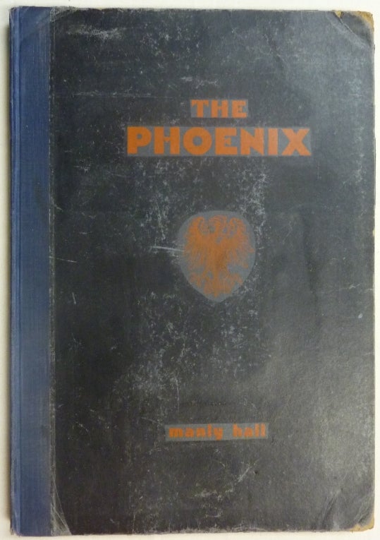 Item #69671 The Phoenix. An Illustrated Review of Occultism. 1931-1932 edition. Manly P. HALL, Augustus Knapp.