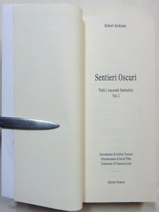 Sentieri Oscuri. Tutti i racconti fantastici, Vol. I; Bibliotheca Dell'Immaginario