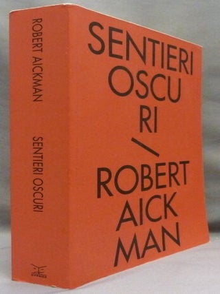 Sentieri Oscuri. Tutti i racconti fantastici. Vol. I; Bibliotheca Dell'Immaginario
