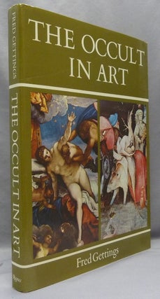 Item #69685 The Occult In Art. Fred GETTINGS