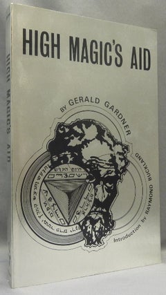 Item #69688 High Magic's Aid. Witchcraft, Gerald B. GARDNER, Raymond Buckland