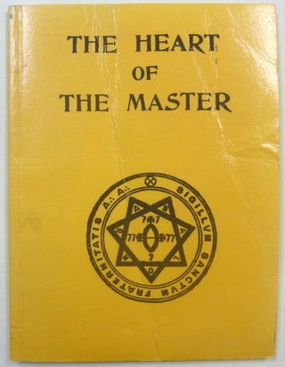 Item #69717 The Heart of the Master. From the library of Oliver Marlow Wilkinson, the publisher...
