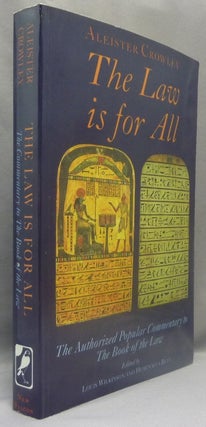 Item #69721 The Law is for All. The Authorized Popular Commentary to the Book of the Law....