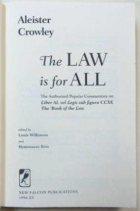 The Law is for All. The Authorized Popular Commentary to the Book of the Law.