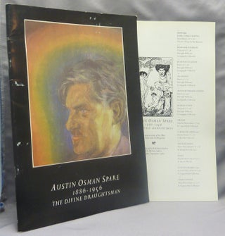 Item #69734 Austin Osman Spare, 1886-1956: The Divine Draughtsman. An Appreciation of the Man,...