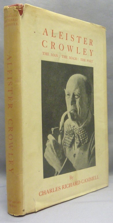 Item #69736 Aleister Crowley: The Man: The Mage: The Poet. Association copy - from the libraries of Louis Umfreville Wilkinson, later Oliver Marlow Wilkinson, Aleister Crowley: related works.