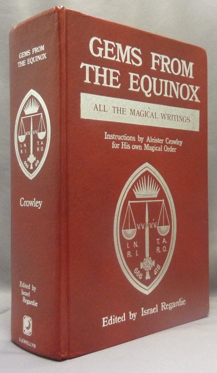 Item #69751 Gems From The Equinox. Aleister. Edited CROWLEY, a, Israel Regardie, Inscribed.