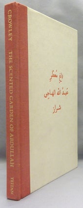 Item #69766 The Scented Garden of Abdullah the Satirist of Shiraz [ The Bagh-i-Muattar ]....