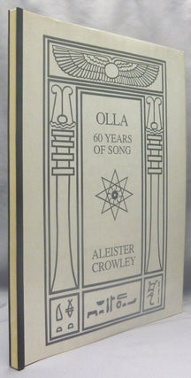 Item #69772 Olla. 60 Years of Song. Aleister CROWLEY