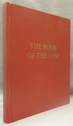 Item #69774 The Book of the Law (Technically Called Liber AL vel Legis Sub Figura CCXX As...