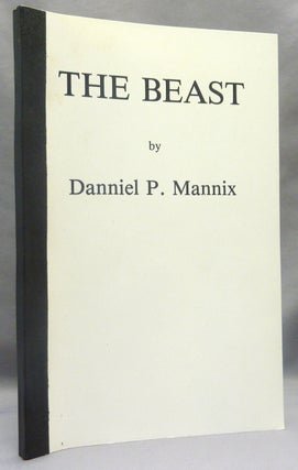Item #69776 The Beast. Daniel P. MANNIX, Danniel, Aleister Crowley related