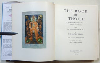 The Book of Thoth. A Short Essay on the Tarot of the Egyptians. Being The Equinox Volume III No. V.