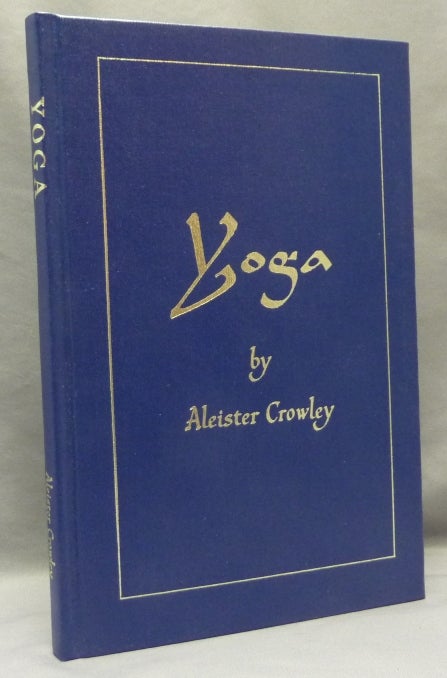 Item #69808 Eight Lectures on Yoga. The Equinox Volume III, Number Four. Aleister CROWLEY, Israel Regardie.