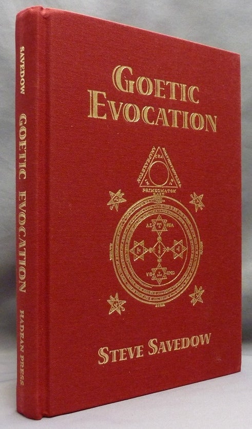 Item #69860 Goetic Evocation; [ previously: "Goetic Evocation. The Magician's Workbook Volume 2" ]. Steve. SIGNED by SAVEDOW.