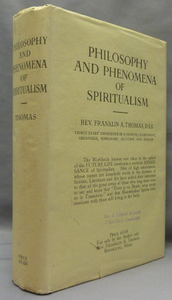 Item #69892 Philosophy and Phenomena of Spiritualism. Spiritualism, Franklin A. THOMAS
