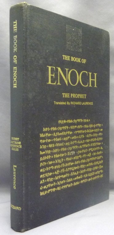 Item #69894 The Book of Enoch the Prophet, translated from the Ethiopic ms. in the Bodleian Library. Book of Enoch, Richard LAURENCE, Enoch.
