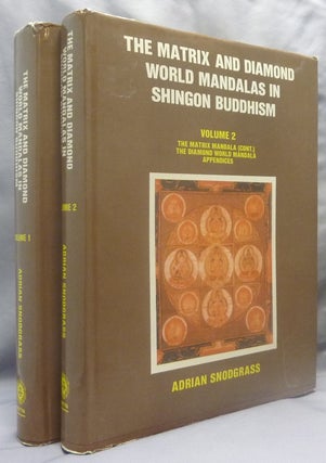 Item #69898 The Matrix and Diamond World Mandalas in Shingon Buddhism. Volume 1. Prolegomenon,...