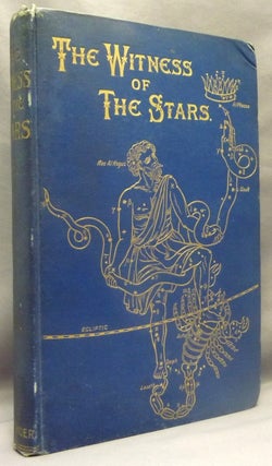 Item #69900 The Witness of the Stars. Mythology - Astronomical, Ethelbert W. BULLINGER