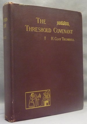 Item #69901 The Threshold Covenant; The Beginning of Religious Rites. Blood Rites - Comparative...
