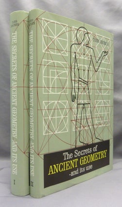 Item #69914 The Secrets of Ancient Geometry and Its Use (2 Volume Set). Tons BRUNÉS