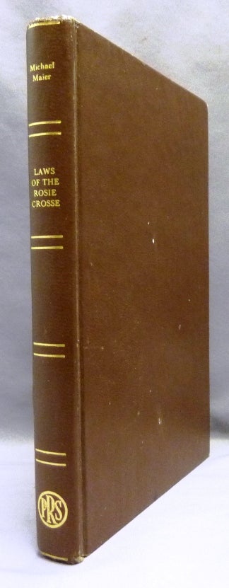 Item #69918 Laws of the Fraternity of the Rosie Crosse (Themis Aurea). Rosicrucian, Michael. Introductory MAIER, Manly P. Hall.