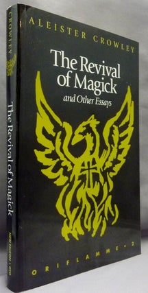 Item #69932 The Revival of Magick and Other Essays. Oriflamme 2. Aleister CROWLEY, Hymenaeus...