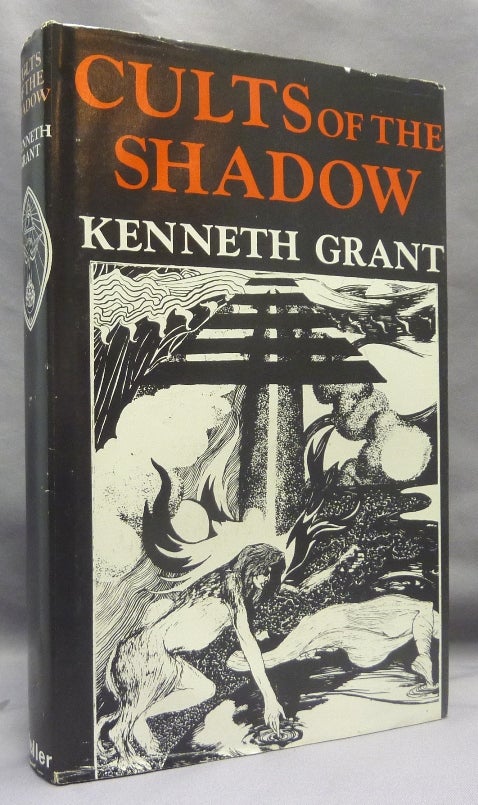 Item #69961 Cults of the Shadow. Kenneth GRANT, Associate of Aleister Crowley.