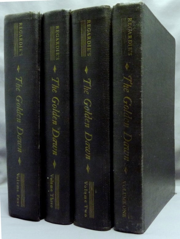 Item #69974 The Golden Dawn, An Account of the Teachings, Rites, and Ceremonies of the Hermetic Order of the Golden Dawn ( 4 Volume Set ). the Hermetic Order of the.. Golden Dawn, Israel REGARDIE.