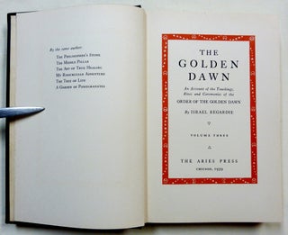 The Golden Dawn, An Account of the Teachings, Rites, and Ceremonies of the Hermetic Order of the Golden Dawn ( 4 Volume Set ).