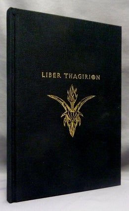 Item #69987 Liber Thagirion: Draconian Grimoire of the Black Sun; Monographic Grimoire series...