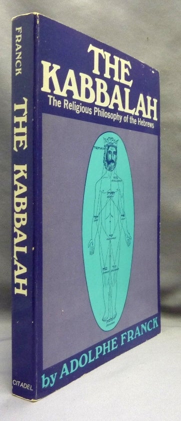 Item #70017 The Kabbalah: The Religious Philosophy of the Hebrews. Adolphe FRANCK, John C. Wilson.