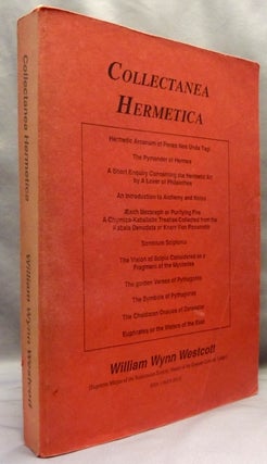 Item #70028 Collectanea Hermetica [ Seven Vols. in One: Vol. I: Hermetic Arcanum of Penes Nos...