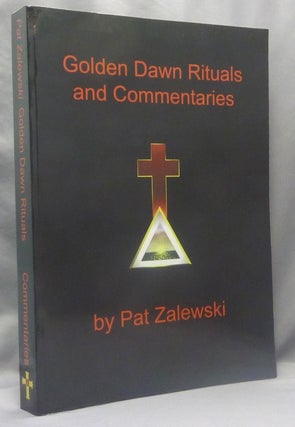 Item #70057 Golden Dawn Rituals and Commentaries; The Secret Teachings of the Golden Dawn. ...