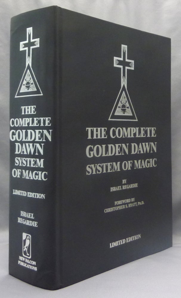 Item #70058 The Complete Golden Dawn System of Magic. Israel REGARDIE, Dr. Christopher Hyatt, James Strain, etc.