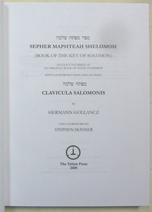 Sepher Maphteah Shelomoh (Book of the Key of Solomon). An Exact Facsimile of an Original Book of Magic in Hebrew.