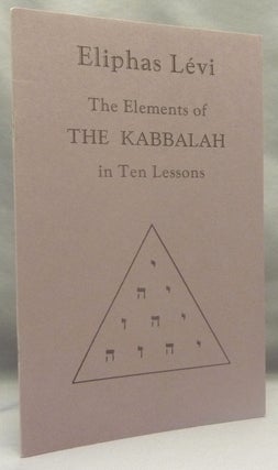 Item #70070 The Elements of The Kabbalah in Ten Lessons: Letters from Eliphas Levi ( Golden Dawn...